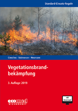 Standard-Einsatz-Regeln: Vegetationsbrandbek&auml;mpfung - Ulrich Cimolino, Jan S&uuml;dmersen, Nicolas Neumann