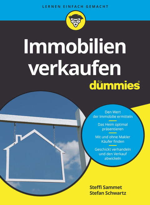 Immobilien verkaufen f&uuml;r Dummies - Steffi Sammet, Stefan Schwartz