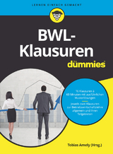 BWL-Klausuren f&uuml;r Dummies - Alexander Deseniss, Michael Griga, Raymund Krauleidis, Thomas Lauer, Peter Pautsch, Volker Stein, Tobias Amely