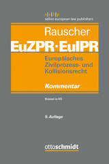 Europ&auml;isches Zivilprozess- und Kollisionsrecht EuZPR/EuIPR, Band I - Stefan Leible, Peter Mankowski, Steffen Pabst, Ansgar Staudinger