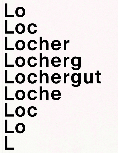 Lochergut – Ein Portrait - 
