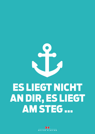 Maritimes Notizbuch (türkis) - Spruch: Es liegt nicht an dir, es liegt am Steg