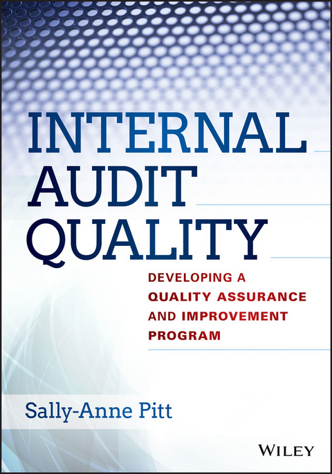 Internal Audit Quality - Sally-Anne Pitt