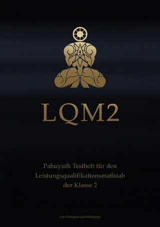 LQM - Testhefte für den Pahuyuth Leistungsqualifikationsmaßstab / LQM 2