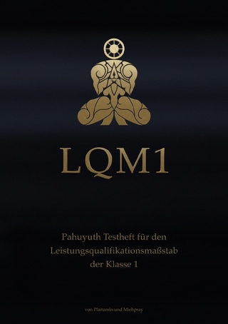 LQM - Testhefte für den Pahuyuth Leistungsqualifikationsmaßstab / LQM 1