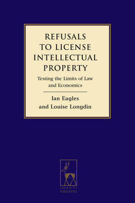 Refusals to License Intellectual Property