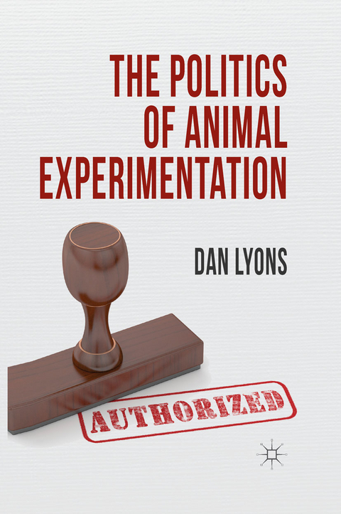 The Politics of Animal Experimentation - Dan Lyons