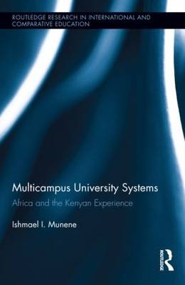 Multicampus University Systems -  Ishmael I. Munene
