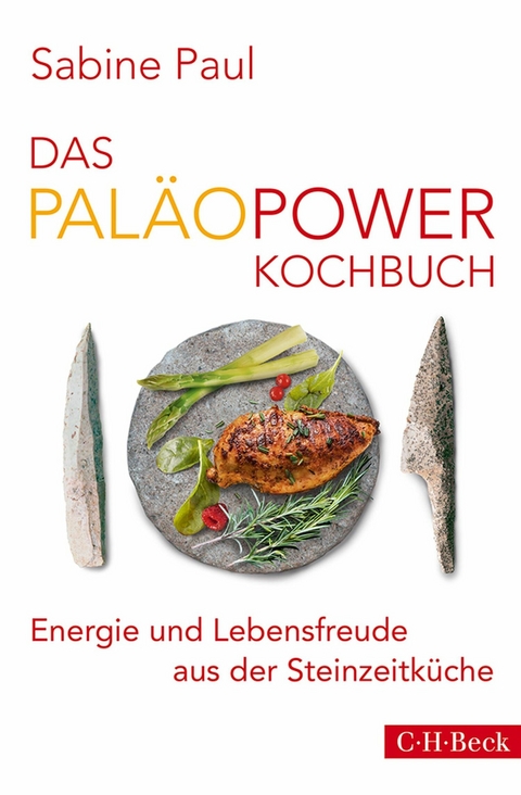 Das Pal&auml;oPower Kochbuch - Sabine Paul