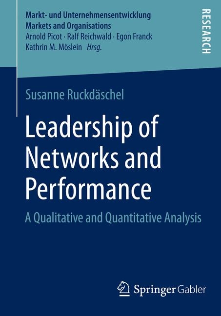 Leadership of Networks and Performance - Susanne Ruckd&auml;schel