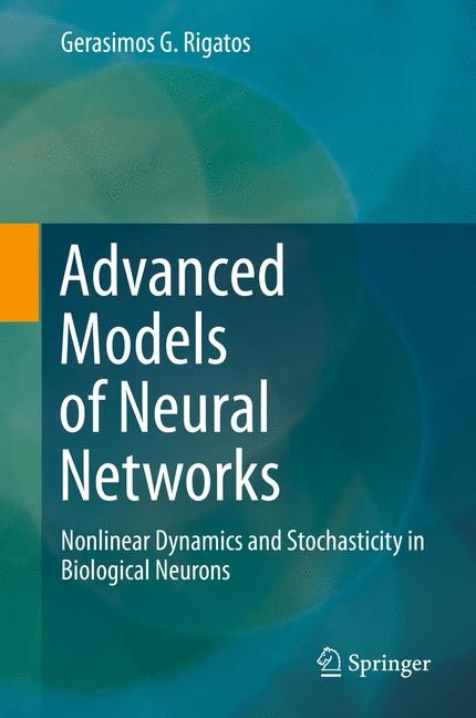 Advanced Models of Neural Networks - Gerasimos G. Rigatos