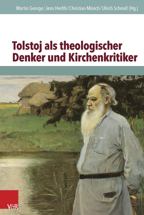 Tolstoj als theologischer Denker und Kirchenkritiker - 