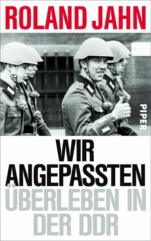 Wir Angepassten -  Roland Jahn