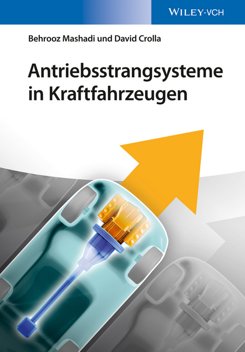 Antriebsstrangsysteme in Kraftfahrzeugen - Behrooz Mashadi, David Crolla