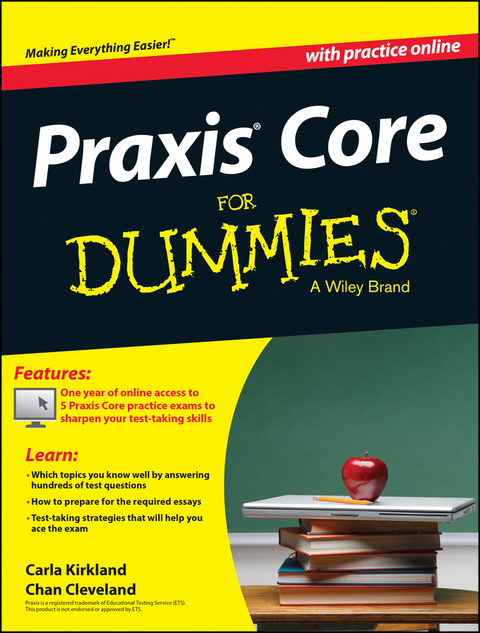 Praxis Core For Dummies, with Online Practice Tests - Carla C. Kirkland, Chan Cleveland
