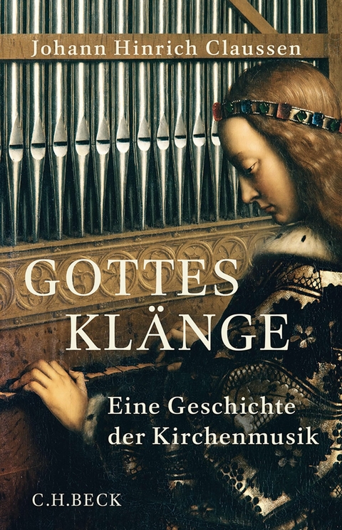 Gottes Kl&auml;nge -  Johann Hinrich Claussen