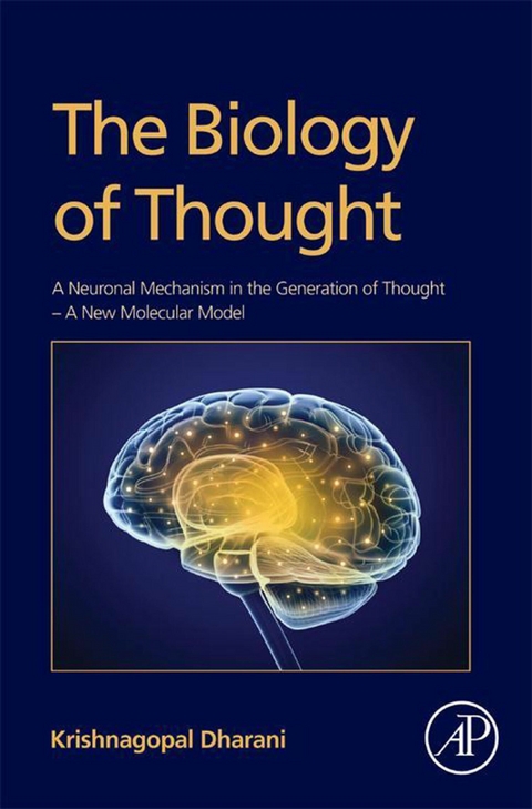 Biology of Thought -  Krishnagopal Dharani
