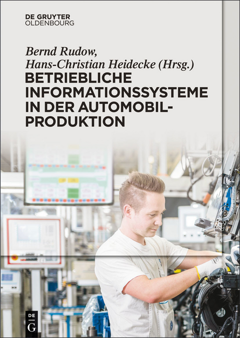 Betriebliche Informationssysteme in der Automobilproduktion - 