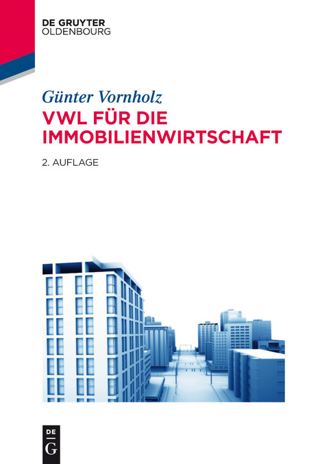VWL f&uuml;r die Immobilienwirtschaft -  G&uuml;nter Vornholz