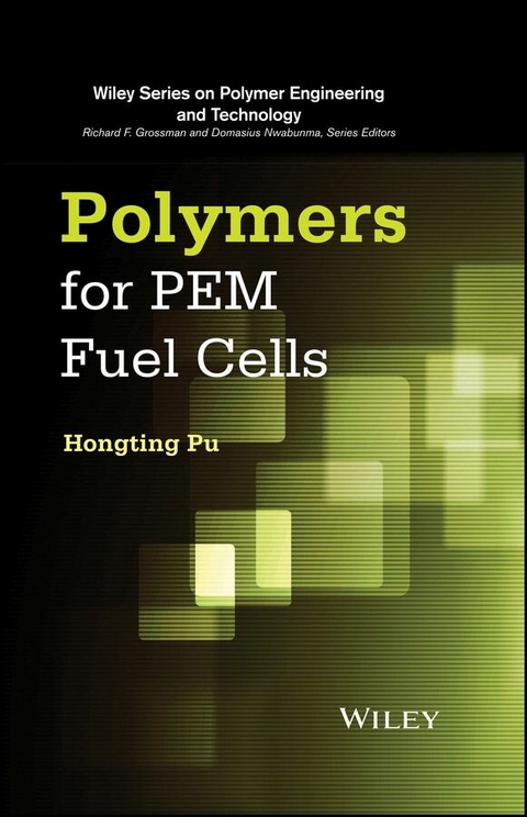 Polymers for PEM Fuel Cells - Hongting Pu