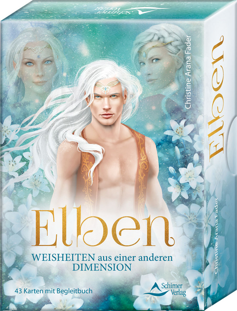 Elben. Weisheiten aus einer anderen Dimension - Christine Arana Fader
