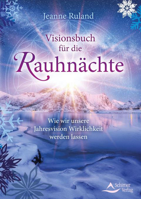 Visionsbuch f&uuml;r die Rauhn&auml;chte - Jeanne Ruland