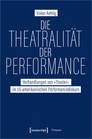 Die Theatralität der Performance