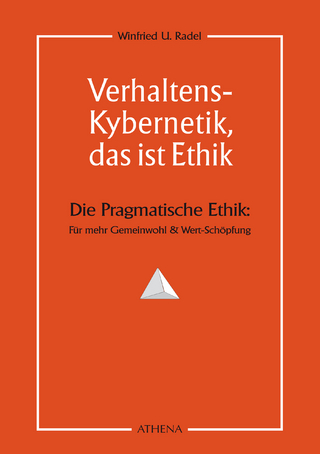 Verhaltens-Kybernetik, das ist Ethik
