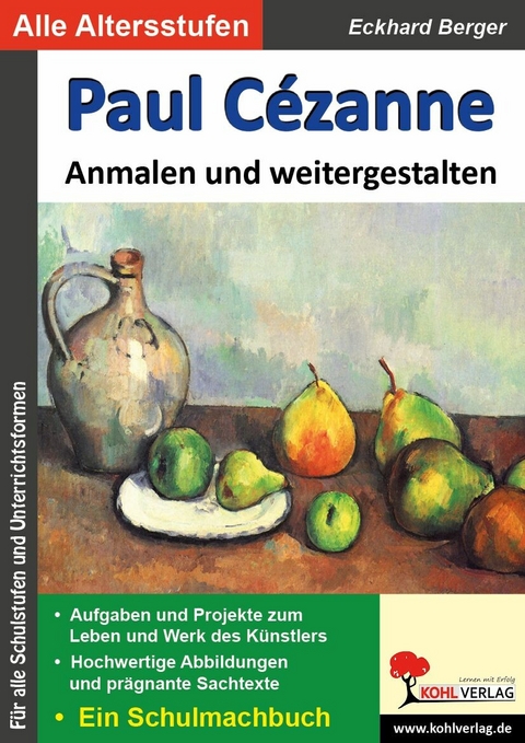 Paul C&eacute;zanne anmalen und weitergestalten -  Eckhard Berger