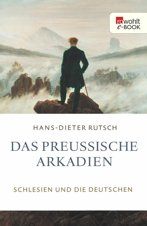 Das preu&szlig;ische Arkadien - Hans-Dieter Rutsch