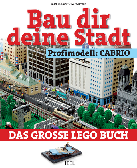Bau dir deine Stadt - Profimodell: Cabrio - Joachim Klang, Oliver Albrecht