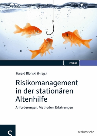 Risikomanagement in der stationären Altenhilfe