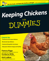 Keeping Chickens For Dummies, UK Edition - Pammy Riggs, Kimberley Willis, Robert T. Ludlow