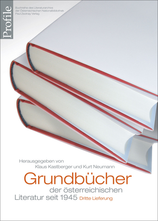 Grundbücher der österreichischen Literatur. Dritte Lieferung