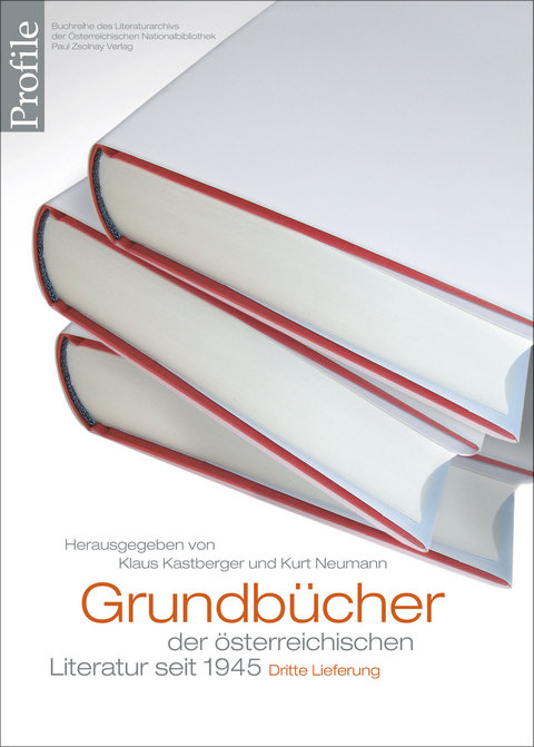 Grundb&uuml;cher der &ouml;sterreichischen Literatur. Dritte Lieferung - 