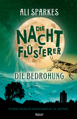 Die Nachtfl&uuml;sterer - Die Bedrohung - Ali Sparkes