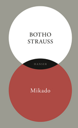 Mikado - Botho Strau&szlig;