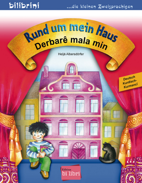 Rund um mein Haus (Deutsch-Kurdisch/Kurmanc&icirc;) - Helj&auml; Albersd&ouml;rfer