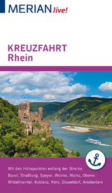 MERIAN live! Reisef&uuml;hrer Kreuzfahrt Rhein - Christel Juchniewicz