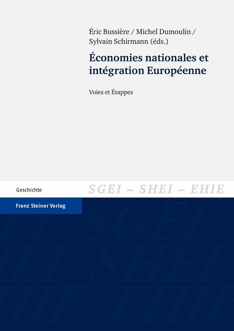 &Eacute;conomies nationales et int&eacute;gration Europ&eacute;enne - 