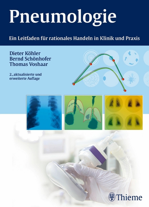 Pneumologie - Dieter K&ouml;hler, Bernd Sch&ouml;nhofer, Thomas Voshaar