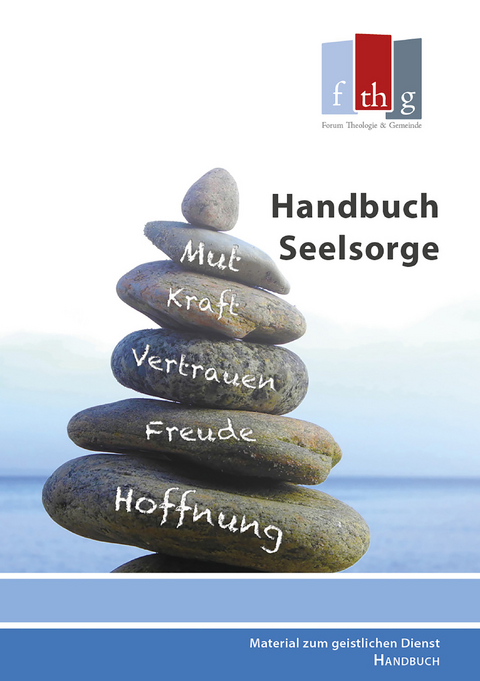 Handbuch Seelsorge - Dietmar Schwabe
