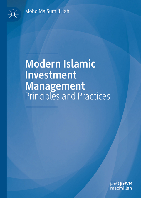 Modern Islamic Investment Management - Mohd Ma'Sum Billah