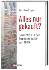 Alles nur gekauft? - Jens Ivo Engels