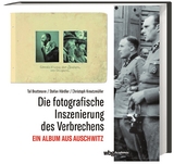 Die fotografische Inszenierung des Verbrechens - Tal Bruttmann, Stefan H&ouml;rdler, Christoph Kreutzm&uuml;ller