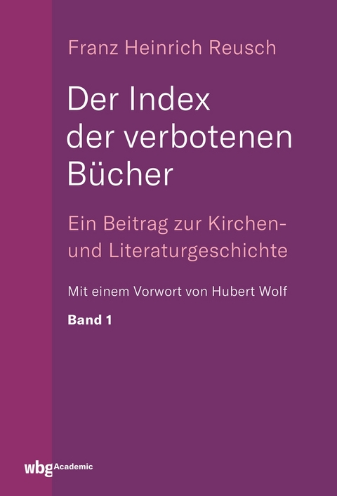 Der Index der verbotenen B&uuml;cher - Franz Heinrich Reusch