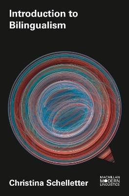 Introduction to Bilingualism - Christina Schelletter