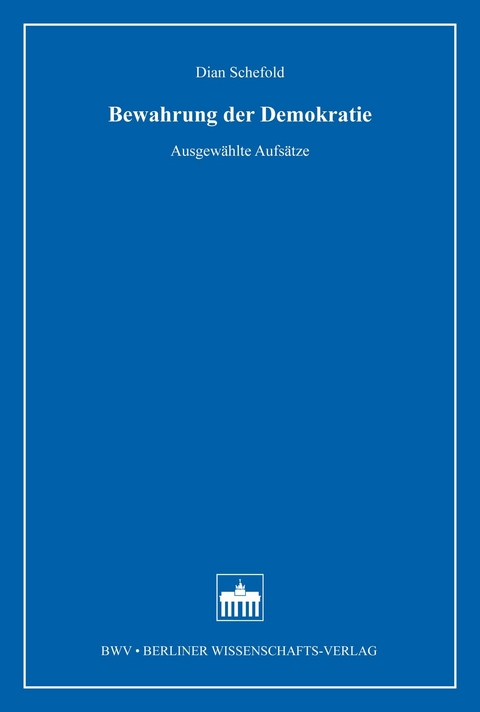Bewahrung der Demokratie - Dian Schefold