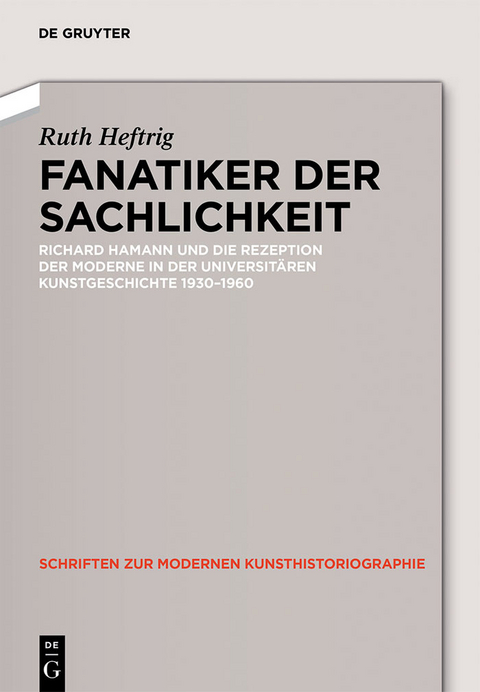Fanatiker der Sachlichkeit -  Ruth Heftrig