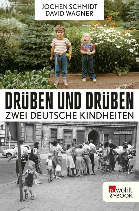Dr&uuml;ben und dr&uuml;ben - Jochen Schmidt, David Wagner